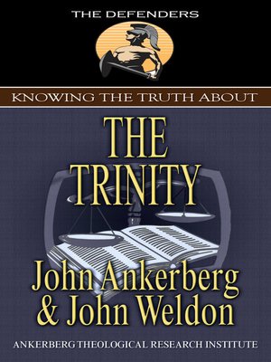 cover image of Knowing the Truth About the Trinity